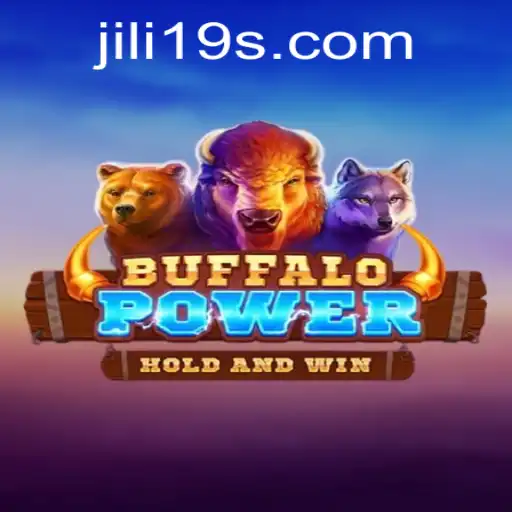 Discover the Excitement of Buffalo Power and Jili19